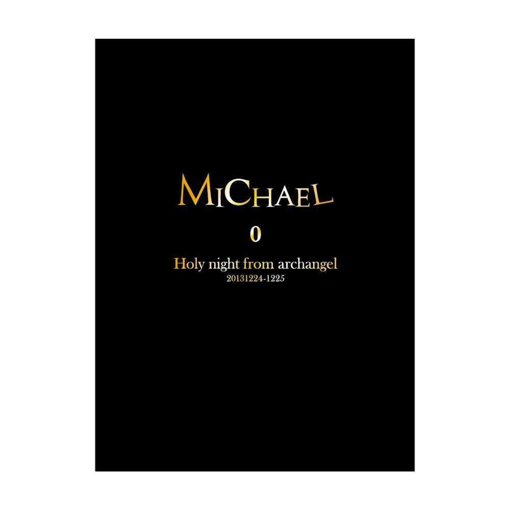 《Eternal会員》LIVE DVD【MICHAEL LIVE 2013 Holy night from archangel 20131224-1225】<FC限定版>